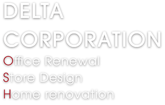 DELTA CORPORATION Office Renewal Store Design Home renovation